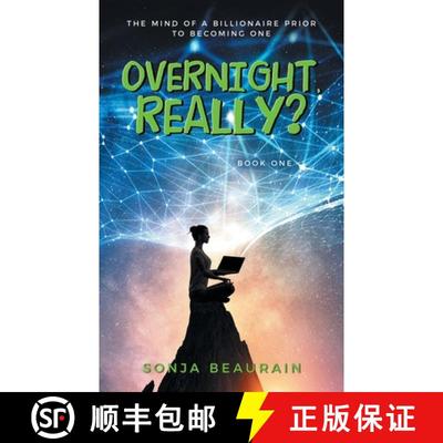 【2-3周达】Overnight, Really?: The Mind Of A Billionaire Prior To Becoming One [9781982289713]