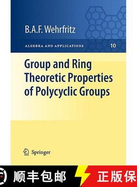 【3-4周达】Group and Ring Theoretic Properties of Polycyclic Groups [9781848829404]