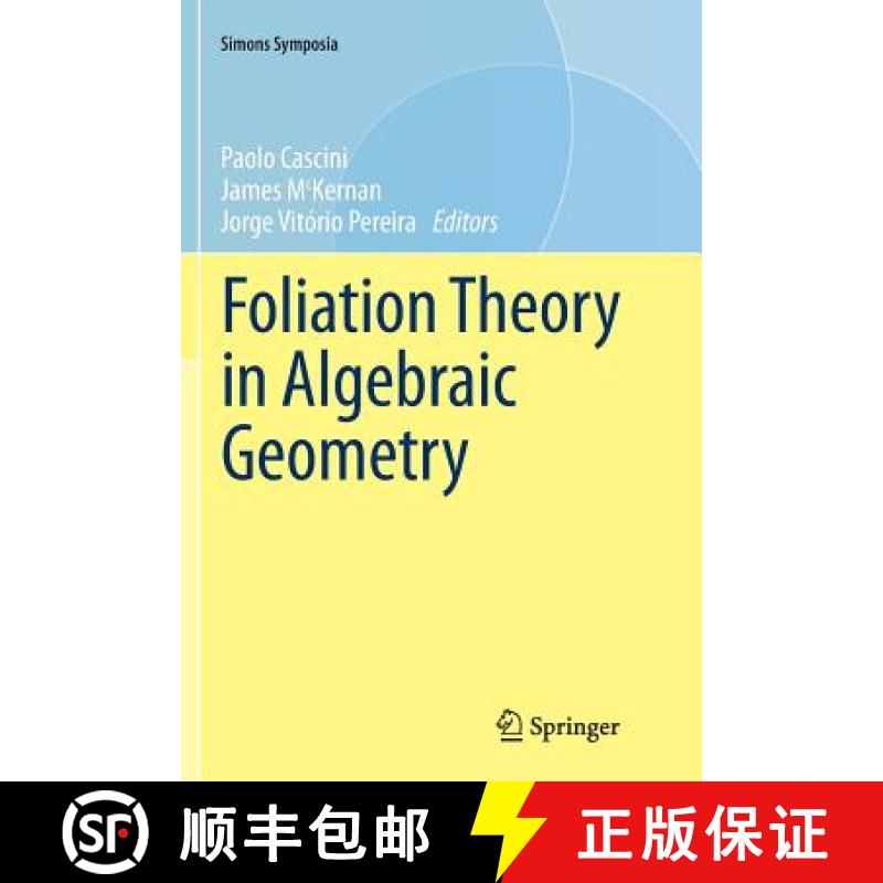 【3-4周达】Foliation Theory in Algebraic Geometry [9783319796321]