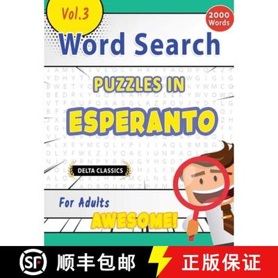 【3-4周达】WORD SEARCH PUZZLES IN ESPERANTO FOR ADULTS - AWESOME! VOL.3 - DELTA CLASSICS [9798349017629]