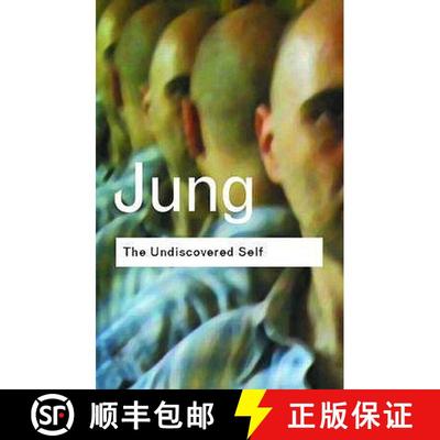 【3-4周达】未发觉的自我：当代世界危机提出的问题与解答 The Undiscovered Self [9780415278393]