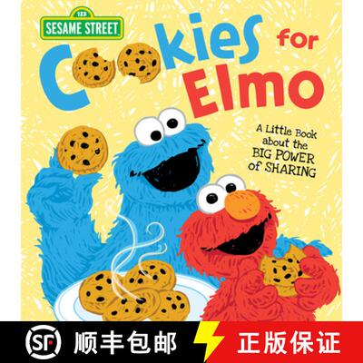 【3-4周达】Cookies for Elmo: A Little Book about the Big Power of Sharing [9781728206271]