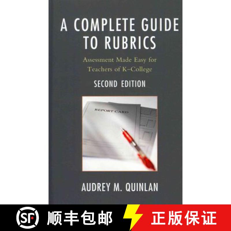【3-4周达】A Complete Guide to Rubrics: Assessment Made Easy for Teachers, K-College, 2nd Edition [9781607096733]