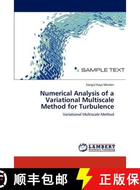 预订 Numerical Analysis of a Variational Multiscale Method for Turbulence [9783845432083]