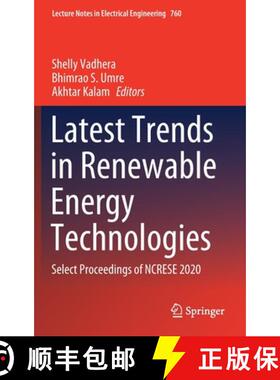 【3-4周达】Latest Trends in Renewable Energy Technologies : Select Proceedings of NCRESE 2020 [9789811611858]