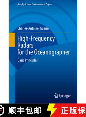 【3-4周达】High-Frequency Radars for the Oceanographer: Basic Principles [9783031956416]