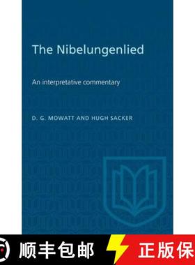 【3-4周达】The Nibelungenlied : An Interpretative Commentary [9781487577377]
