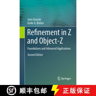【3-4周达】Refinement in Z and Object-Z : Foundations and Advanced Applications (Softcover reprint of... [9781447161677]