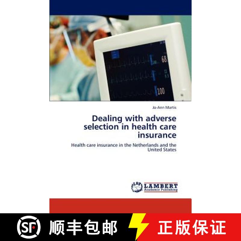 预订 Dealing with adverse selection in health care insurance [9783659199684]