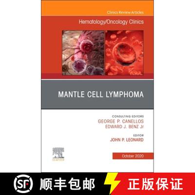 【3-4周达】精装 Mantle Cell Lymphoma, an Issue of Hematology/Oncology Clinics of North America: Volum... [9780323763127]