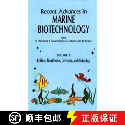 预订 Recent Advances in Marine Biotechnology: Biofilms, Bioadhesion, Corrosion, and Biofouling - Biof... [9781578080137]