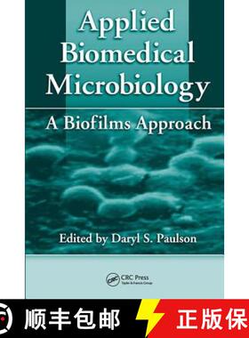 【3-4周达】Applied Biomedical Microbiology: A Biofilms Approach [9781138114845]