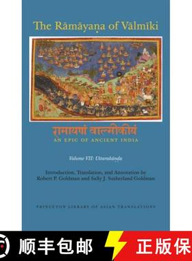 【3-4周达】The Rāmāyaṇa of Vālmīki: An Epic of Ancient India, Volume VII: U... [9780691182926]