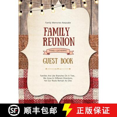 【3-4周达】Family Reunion Guest Book: Guests Write And Sign In, Memories Keepsake, Special Gatherings... [9781649443212]