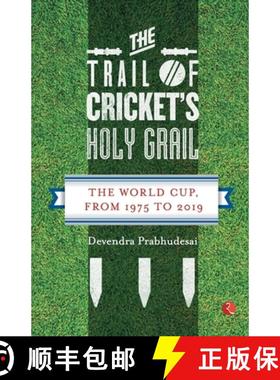 【3-4周达】Trail of Cricket's Holy Grail: The World Cup, from 1975 to 2019 [9789353333935]