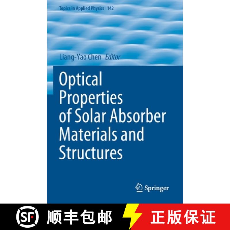 【3-4周达】Optical Properties of Solar Absorber Materials and Structures [9789811634949]