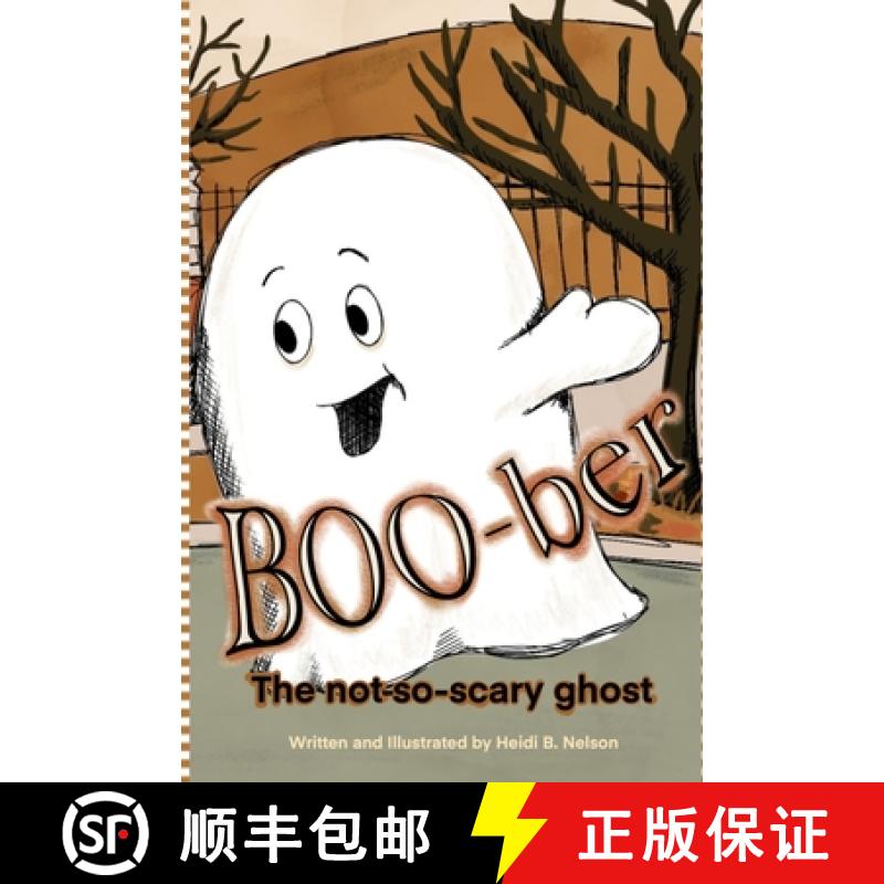 【2-3周达】BOO-ber: The not-so-scary ghost [9781734990614]