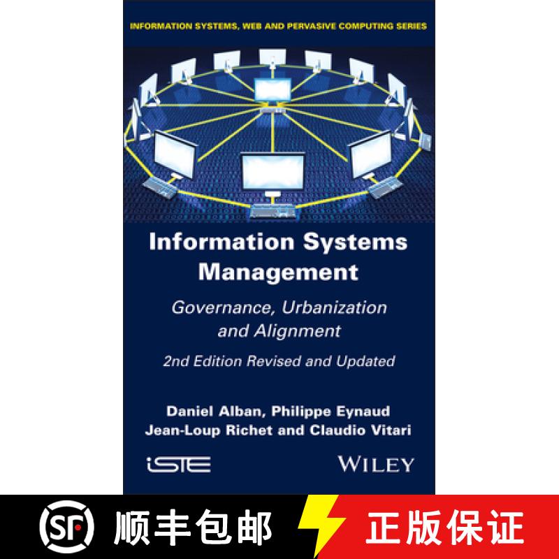 【3-4周达】Information Systems Management: Governance, Urbanization and Alignment [9781786309419]