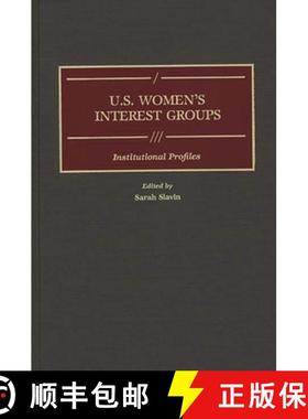 【3-4周达】U.S. Women's Interest Groups: Institutional Profiles [9780313250736]