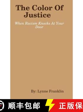 预订 The Color Of Justice ( When Racism Knocks at Your Door) [9781387799428]