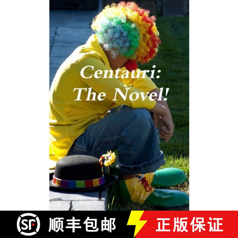 【2-3周达】Centauri: The Novel! [9781312331518]