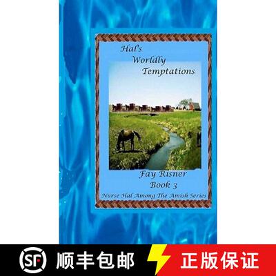 【3-4周达】Hal's Worldly Temptations: Nurse Hal Among The Amish [9780982459539]