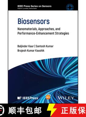 【3-4周达】Biosensors: Nanomaterials, Approaches, and Perform ance–Enhancement Strategies [9781394268207]