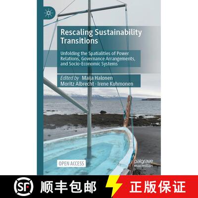 【3-4周达】Rescaling Sustainability Transitions : Unfolding the Spatialities of Power Relations, Gove... [9783031699177]