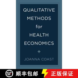 【3-4周达】Qualitative Methods for Health Economics [9781783485628]