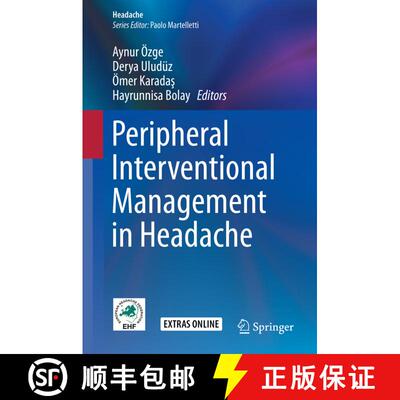 【3-4周达】精装 Peripheral Interventional Management in Headache [9783030108526]