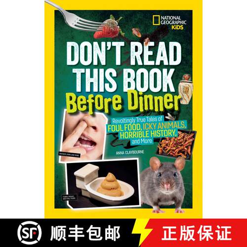 【3-4周达】Don't Read This Book Before Dinner: Revoltingly true tales of foul food, icky animals, hor... [9781426334511]