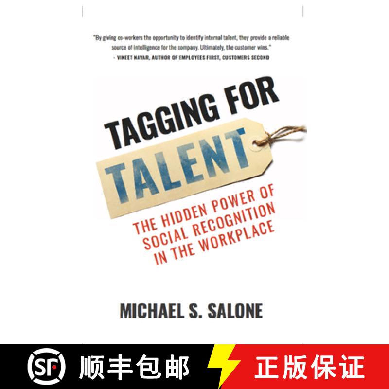 【3-4周达】Tagging for Talent: The Hidden Power of Social Recognition in the Workplace [9781641463737]