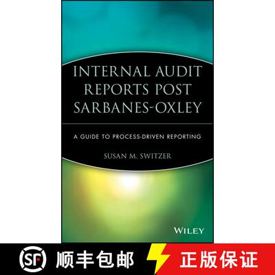 【3-4周达】Internal Audit Reports Post Sarbanes-Oxley: A Guide To Process-Driven Reporting [Wiley会计] [9780470050842]