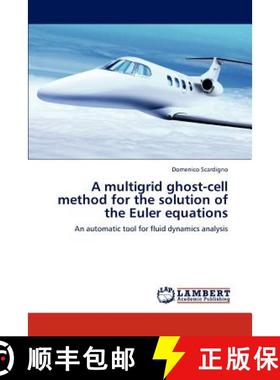 预订 A Multigrid Ghost-Cell Method for the Solution of the Euler Equations [9783844321036]