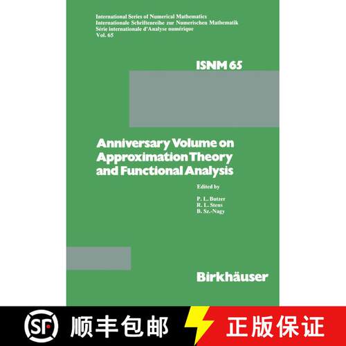 【3-4周达】Anniversary Volume on Approximation Theory and Functional Analysis [9783034854344]
