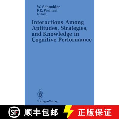 【3-4周达】精装 Interactions Among Aptitudes, Strategies, and knowledge in Cognitive Performance [9780387970523]