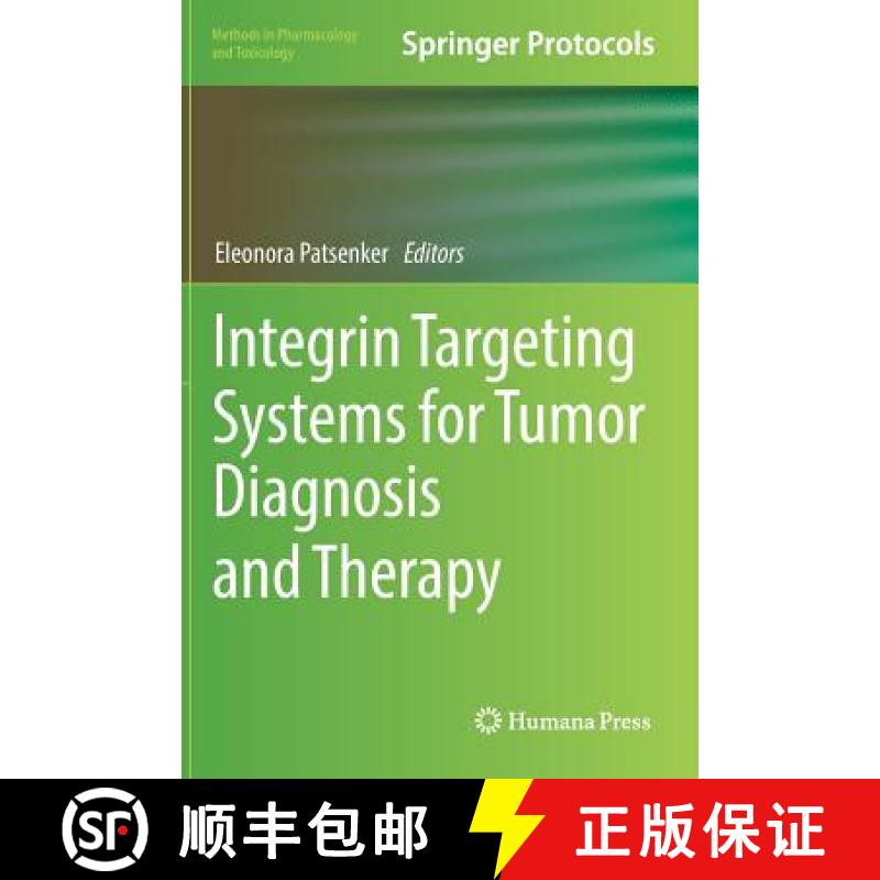 【3-4周达】Integrin Targeting Systems for Tumor Diagnosis and Therapy [9781493974436]