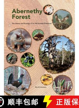 【3-4周达】Abernethy Forest: The History and Ecology of an Old Scottish Pinewood [9781999988203]