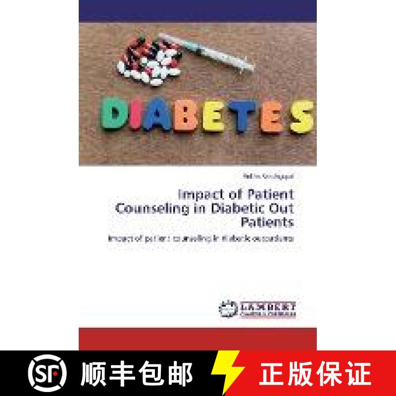 预订 Impact of Patient Counseling in Diabetic Out Patients [9783330034402]
