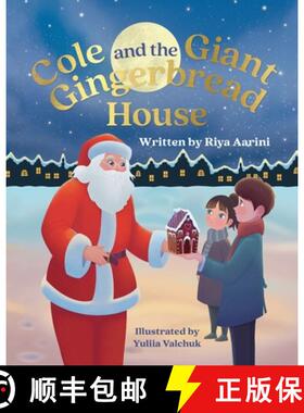 【3-4周达】Cole and the Giant Gingerbread House [9781736316931]