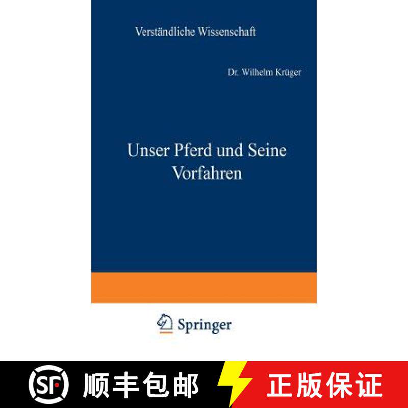 【3-4周达】Unser Pferd Und Seine Vorfahren [9783642984686]
