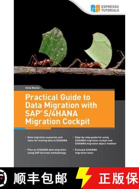【3-4周达】Practical Guide to Data Migration with SAP S/4HANA Migration Cockpit [9783960128175]