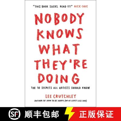 【3-4周达】Nobody Knows What They're Doing: The 10 Secrets All Artists Should Know [9781250768506]
