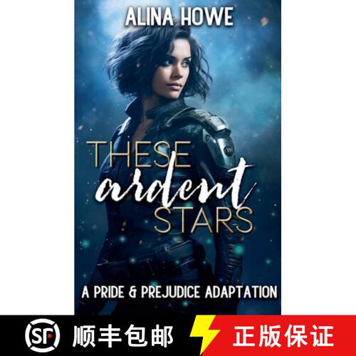 【3-4周达】These Ardent Stars: A Pride and Prejudice Adaptation [9798227305992]