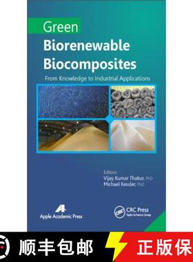 【3-4周达】Green Biorenewable Biocomposites : From Knowledge to Industrial Applications [9781771880329]