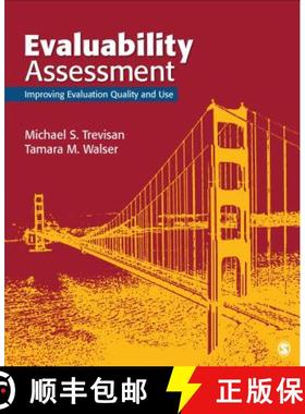 【3-4周达】Evaluability Assessment: Improving Evaluation Quality and Use [9781452282442]