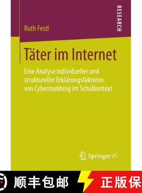 【3-4周达】Täter im Internet : Eine Analyse individueller und struktureller Erklärungsfaktoren von ... [9783658092382]