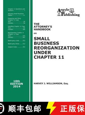 预订 The Attorney's Handbook on Small Business Reorganization Under Chapter 11: 10th Edition, 2014 [9781880730683]