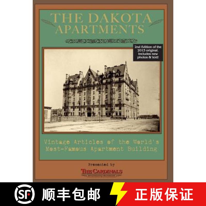 【3-4周达】The Dakota Apartments: Vintage Articles of the World's Most Famous Apartment Building [9780692461105]
