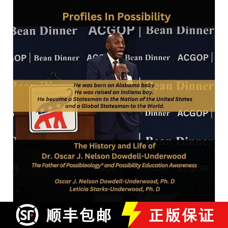 【3-4周达】Profile in Possibility: The Life and History of Dr. Oscar J. Nelson Dowdell-Underwood [9798218540272]